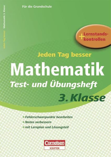 Jeden Tag besser - Mathematik: 3. Schuljahr - Test- und Übungsheft mit Lernplan und Lernstandskontrollen: Mit entnehmbarem Lösungsteil Study Guides