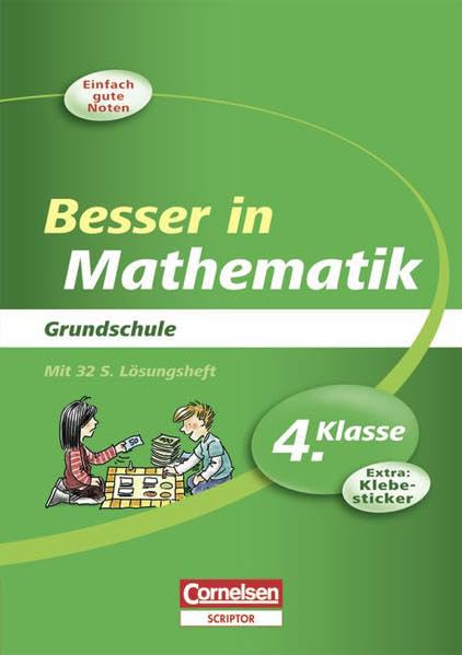 Besser in der Grundschule - Mathematik: 4. Schuljahr - Übungsbuch mit separatem Lösungsheft (32 S.): Extra: Klebesticker Study Guides