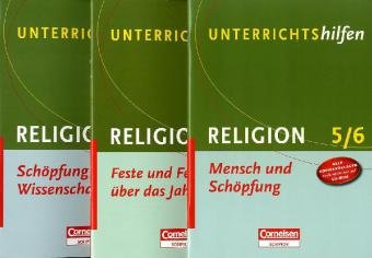 Unterrichtshilfen Religion: 5.-10. Schuljahr. Verlaufsplanungen und Kopiervorlagen mit CD-ROM. 23147-8, 22745-7 und 23077-8 im Paket Learning & Reference