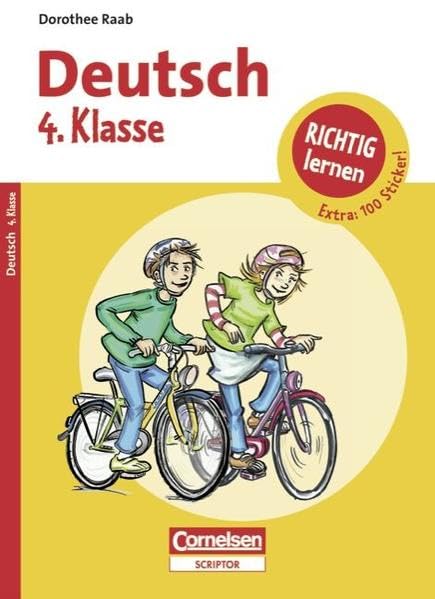 Dorothee Raab - Richtig lernen: 4. Schuljahr - Deutsch: Arbeitsheft mit Tests, Lösungen und Stickern Study Guides