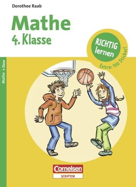 Dorothee Raab - Richtig lernen: 4. Schuljahr - Mathe: Arbeitsheft mit Tests, Lösungen und Stickern Study Guides