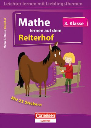 Leichter lernen mit Lieblingsthemen: 3. Schuljahr - Mathe lernen auf dem Reiterhof: Übungsbuch mit Lösungen und 25 Stickern Study Guides