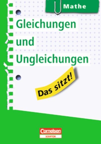 Das sitzt! - Mathe: Gleichungen und Ungleichungen: Heft im Hosentaschenformat. Mindestabnahme: 5 Exemplare Study Guides
