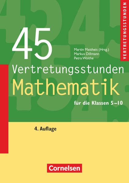Vertretungsstunden: 45 Vertretungsstunden Mathematik (4. Auflage) - Buch Learning & Reference