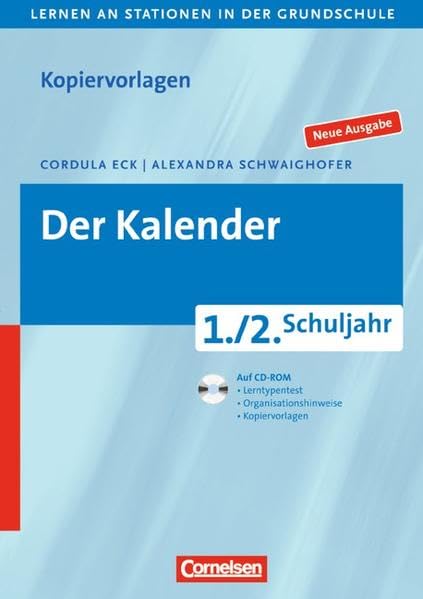 Lernen an Stationen in der Grundschule - Neue Ausgabe: 1./2. Schuljahr - Der Kalender: Kopiervorlagen mit CD-ROM Study Guides