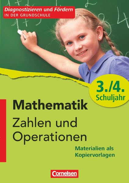Diagnostizieren und Fördern in der Grundschule. Mathematik 3./4. Schuljahr - Zahlen und Operationen Study Guides
