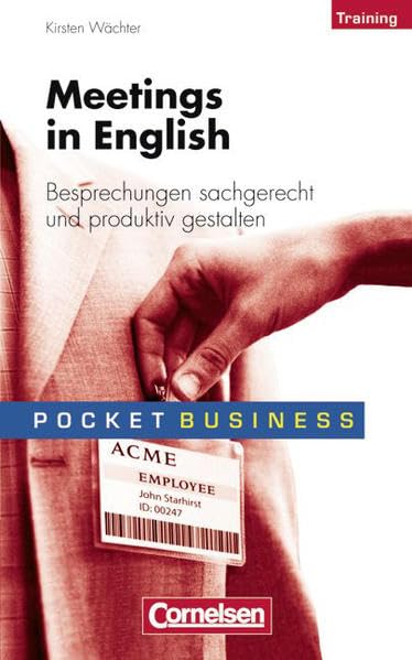 Pocket Business - Training: Meetings in English: Besprechungen sachgerecht und produktiv gestalten Business, Finance & Career