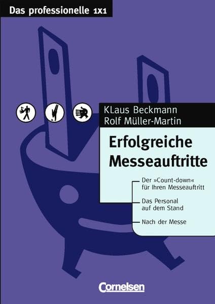 Das professionelle 1 x 1: Erfolgreiche Messeauftritte Business, Finance & Career