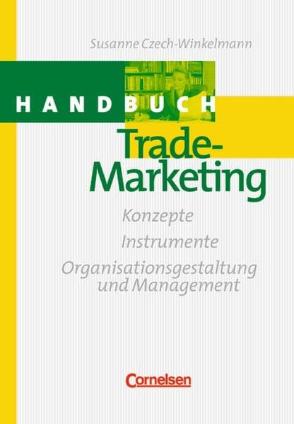 Handbücher Unternehmenspraxis: Handbuch Trade-Marketing Law