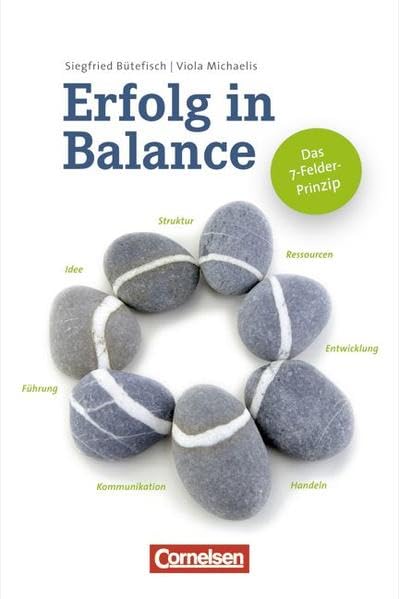 Wirtschaftssachbuch: Erfolg in Balance: Das 7-Felder-Prinzip Law
