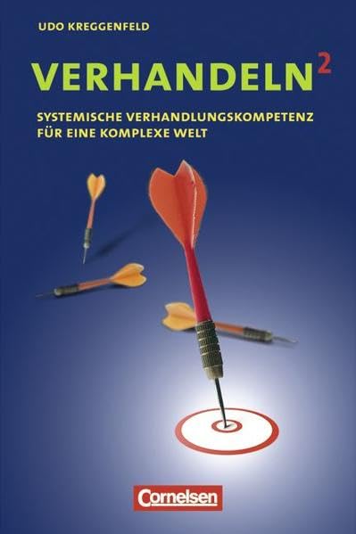 Wirtschaftssachbuch: Verhandeln²: Systemische Verhandlungskompetenz für eine komplexe Welt Law