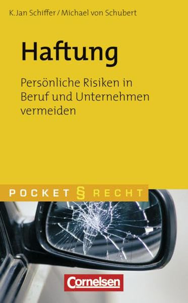 Pocket Recht: Haftung: Persönliche Risiken in Beruf und Unternehmen vermeiden Books