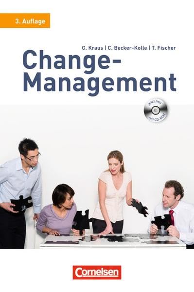 Managementkompetenz: Change-Management: Buch: Steuerung von Veränderungsprozessen in Organisationen. Einflussfaktoren und Beteiligte. Konzepte, Instrumente und Methoden Law