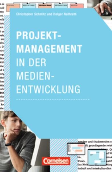 Medienkompetenz: Projektmanagement in der Medienentwicklung Law