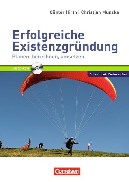 Managementkompetenz: Erfolgreiche Existenzgründung: Planen, berechnen, umsetzen. Buch mit CD-ROM Law