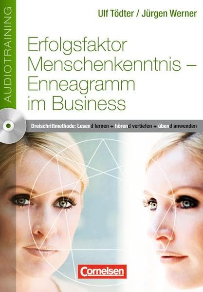 Berufskompetenz Audiotraining: Erfolgsfaktor Menschenkenntnis: Enneagramm im Business. Buch mit CD Business, Finance & Career