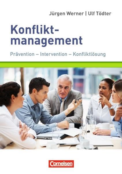 Managementkompetenz: Konfliktmanagement: Prävention - Intervention - Konfliktlösung. Buch Law