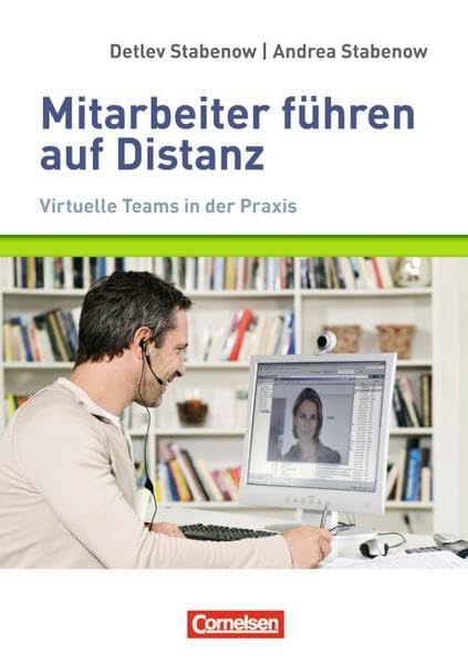 Managementkompetenz: Mitarbeiter führen auf Distanz: Virtuelle Teams in der Praxis. Buch Law