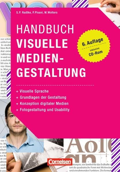 Medienkompetenz: Handbuch Visuelle Mediengestaltung: Visuelle Sprache - Grundlagen der Gestaltung - Konzeption digitaler Medien - Fotogestaltung und Usability. Buch mit CD-ROM Law
