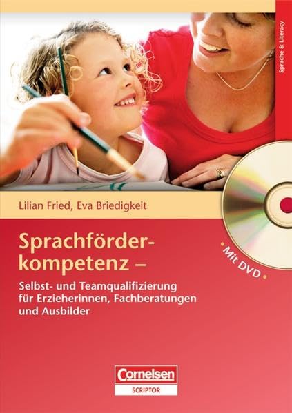 Sprachförderkompetenz: Selbst- und Teamqualifizierung für Erzieherinnen, Fachberatungen und Ausbilder. Buch mit Video-DVD Books