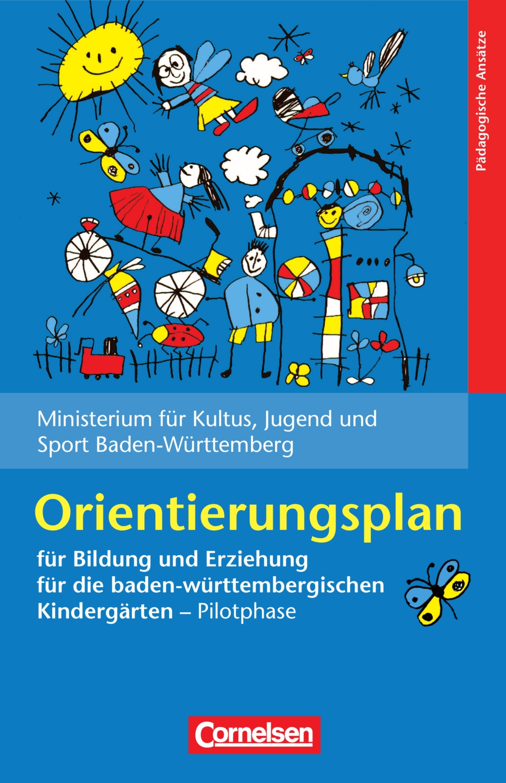 Bildungs- und Erziehungspläne: Orientierungsplan für Bildung und Erziehung für die baden-württembergischen Kindergärten: Pilotphase Books