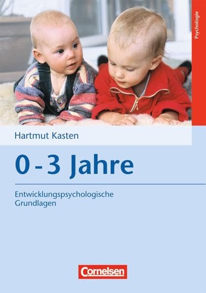 Entwicklungspsychologische Grundlagen: 0-3 Jahre: Buch Books
