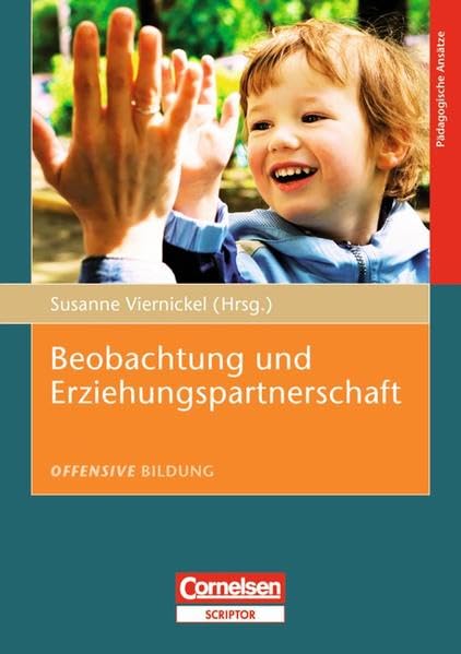 Offensive Bildung: Beobachtung und Erziehungspartnerschaft Books