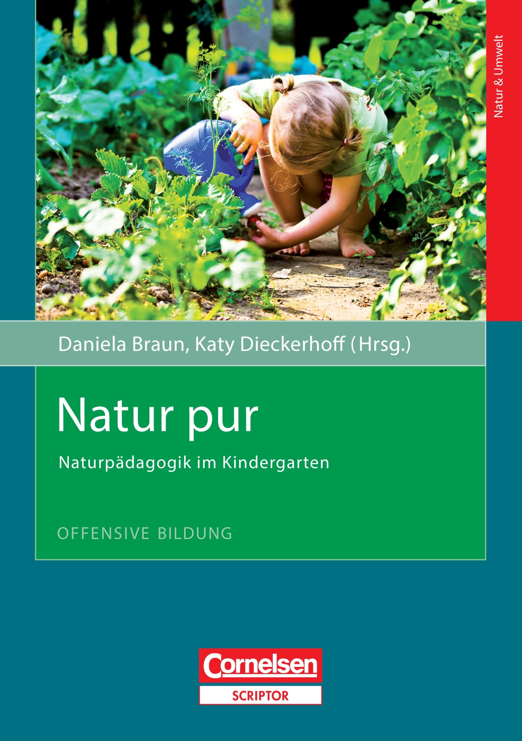 Offensive Bildung: Natur pur: Naturpädagogik im Kindergarten Books