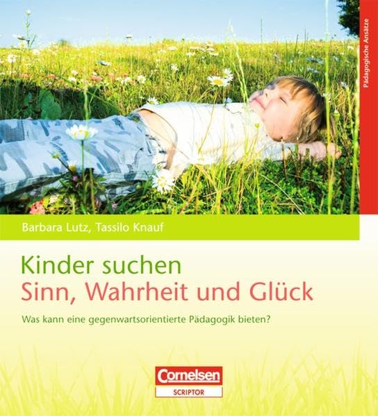 Kinder suchen Sinn, Wahrheit und Glück: Buch Books