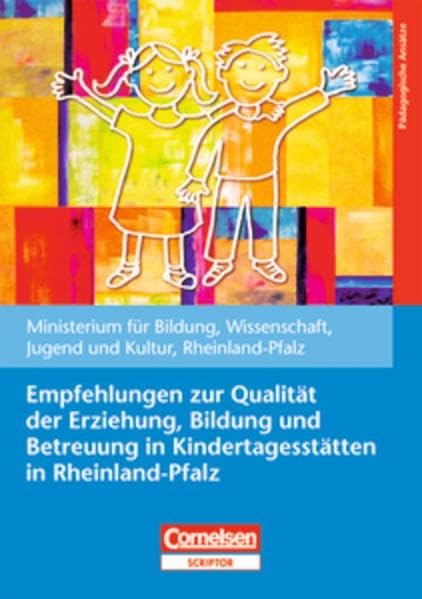 Bildungs- und Erziehungspläne: Empfehlungen zur Qualität der Erziehung, Bildung und Betreuung in Kindertagesstätten in Rheinland-Pfalz Books