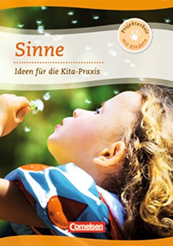 Projektarbeit mit Kindern: Projekt: Sinne Books
