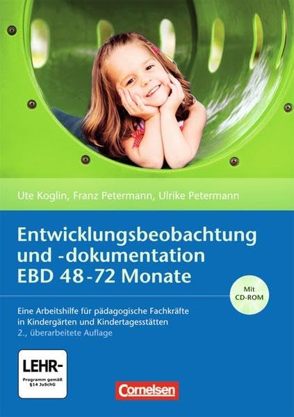 Entwicklungsbeobachtung und -dokumentation (EBD): 48-72 Monate: Eine Arbeitshilfe für pädagogische Fachkräfte in Kindergärten und Kindertagesstätten. Buch mit CD-ROM Books