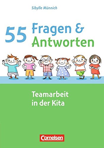55 Fragen & 55 Antworten: Teamarbeit in der Kita Books