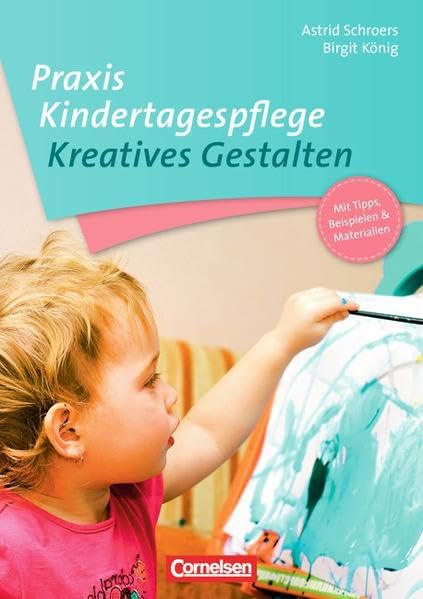 Praxis Kindertagespflege: Kreatives Gestalten book