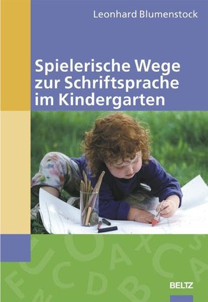Spielerische Wege zur Schriftsprache im Kindergarten Study Guides