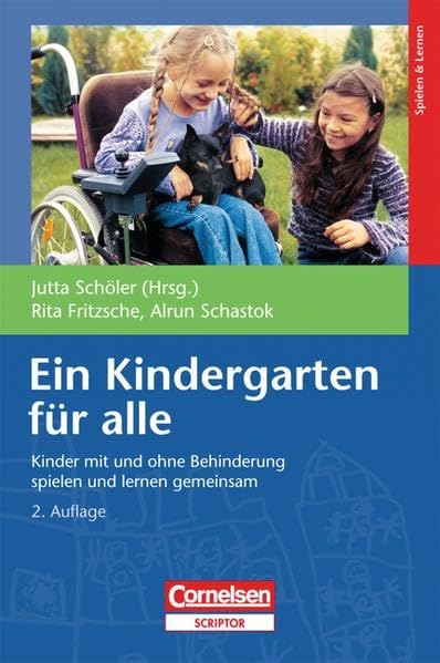 Ein Kindergarten für alle: Kinder mit und ohne Behinderung spielen und lernen gemeinsam Books