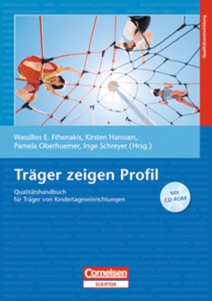 Träger zeigen Profil: Qualitätshandbuch für Träger von Kindertageseinrichtungen. Buch mit CD-ROM Business, Finance & Career