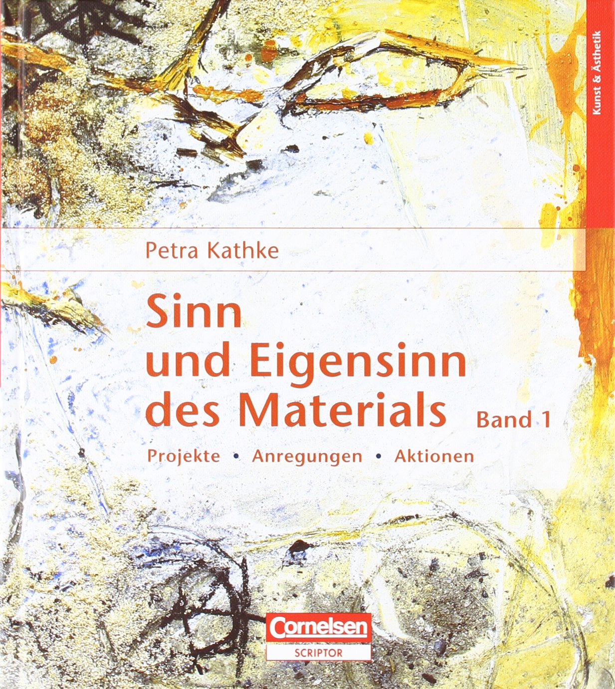 Hundert Welten entdeckt das Kind: Sinn und Eigensinn des Materials: Projekte, Anregungen und Aktionen - Band 1 Books