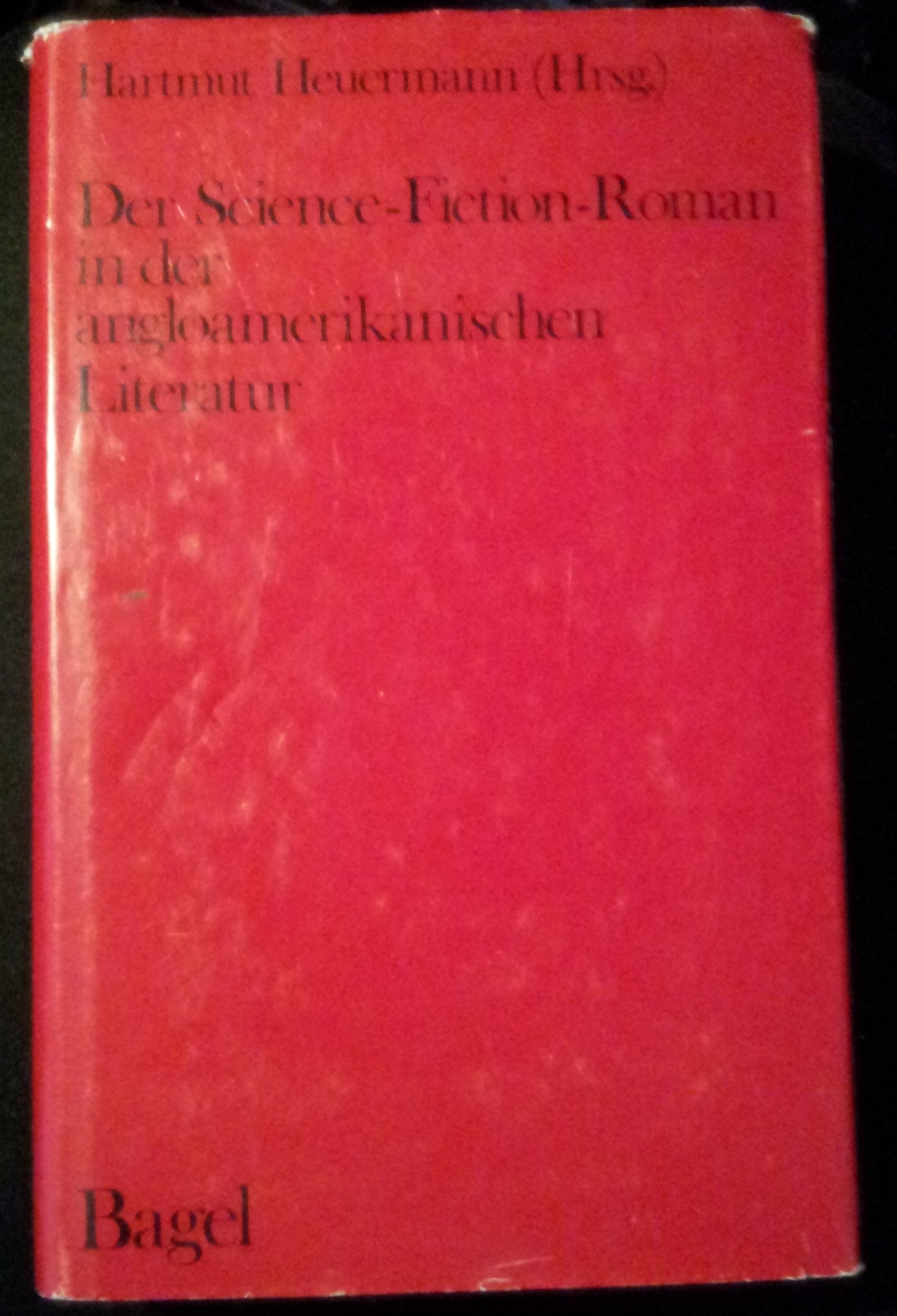 Der Science-Fiction-Roman in der Angloamerikanischen Literatur - Interpretationen Study Guides