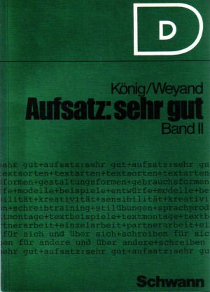 Lernprogramm: Deutsch - Aufsatz: sehr gut: Band II: 7./8. Schuljahr - Text- und Testbuch Books
