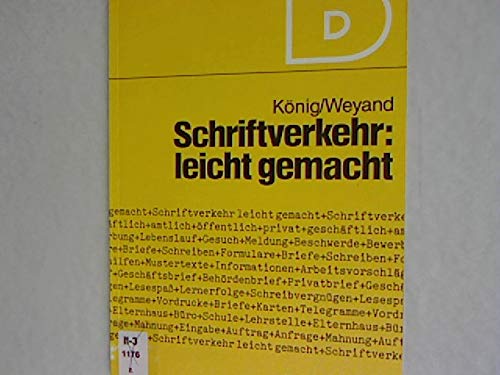Schriftverkehr: leicht gemacht. Das Text- und Testbuch für den korrekten Schriftverkehr Lifestyle