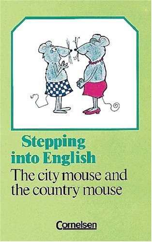 Stepping into English, The city mouse and the country mouse Study Guides