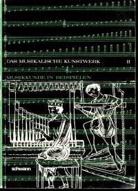 Das musikalische Kunstwerk 2. 10. bis 13. Schuljahr Gymnasium Books