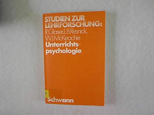 Unterrichtspsychologie. Probleme und Ergebnisse der Forschung Psychology