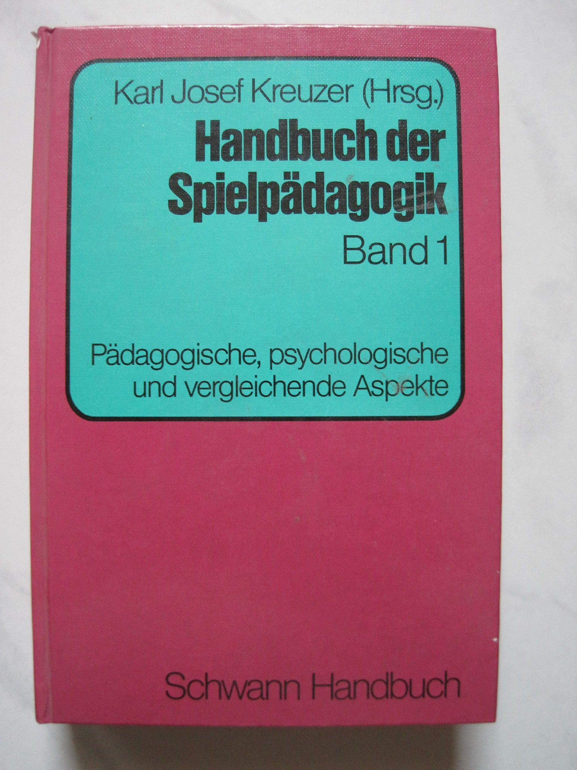 Handbuch der Spielpädagogik, Bd.1 pädagogische, psychologische und vergleichende Aspekte Books