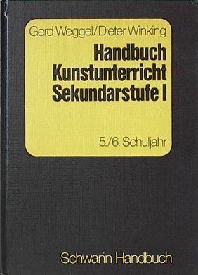 Handbuch Kunstunterricht in der Sekundarstufe I 5./6. Schuljahr Books