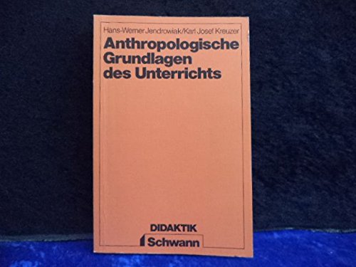 Anthropologische Grundlagen des Unterrichts Books