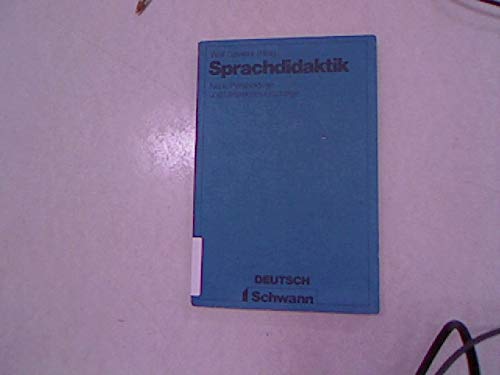 Sprachdidaktik. Neue Perspektiven und Unterrichtsvorschläge Education & Training