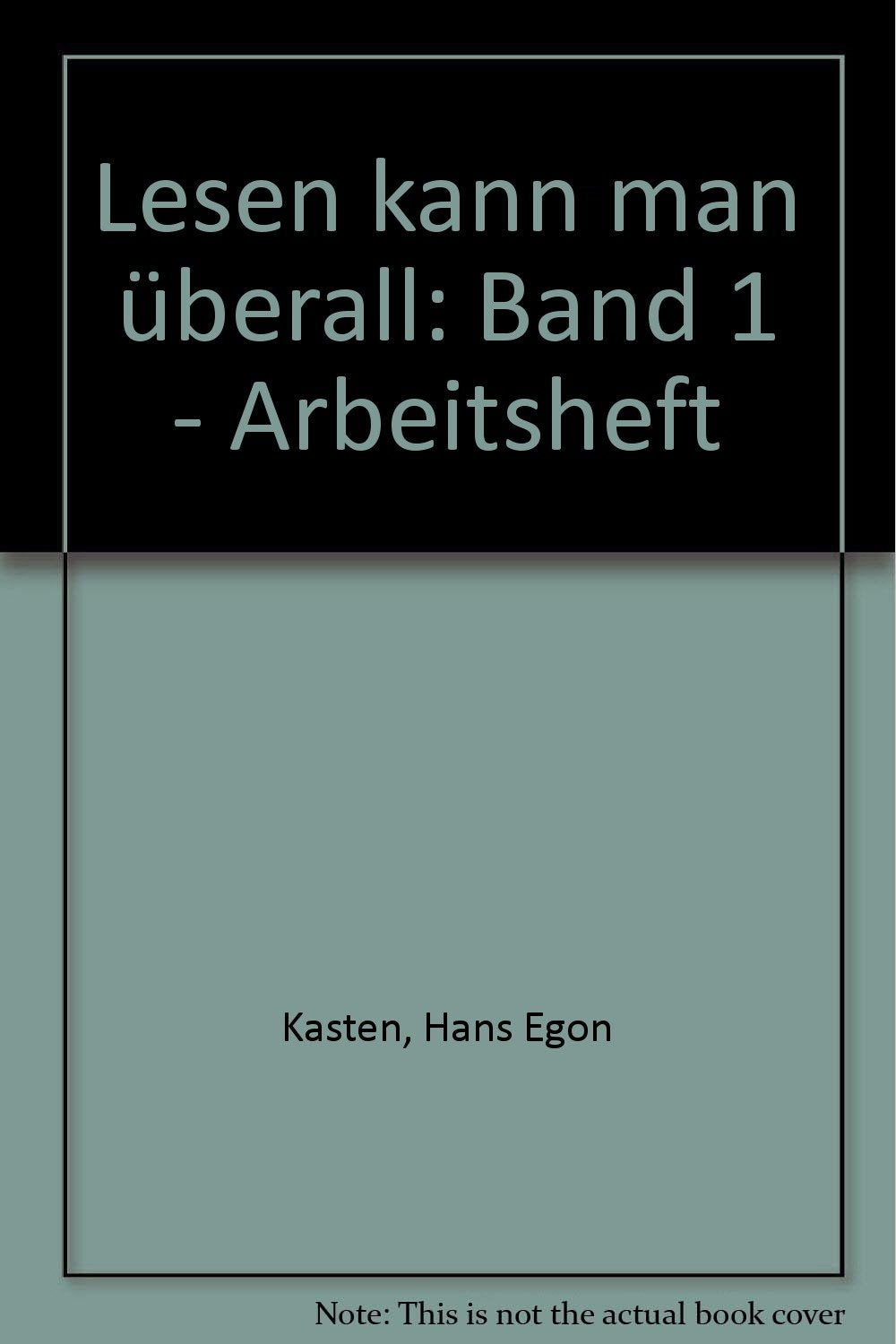 Lesen kann man überall: Band 1 - Arbeitsheft Books