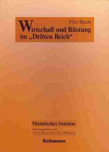 Wirtschaft und Rüstung im "Dritten Reich" Business & Technology